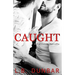 Caught: a rock star novella