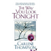 The Way You Look Tonight: A Gripping Novel of Psychological Terror