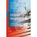 Dictionary of Weighing Terms: A Guide to the Terminology of Weighing