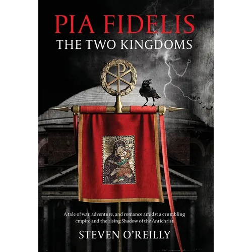 Pia Fidelis: The Two Kingdoms