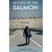 Return of the Salmon