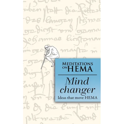 Mind Changer: Meditations on HEMA