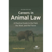 Careers in Animal Law: A Practical Guide to the Field, the Work, and the Future, Second Edition