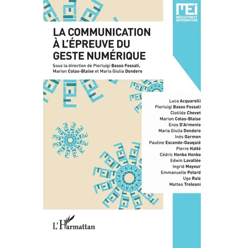 Communication à l'épreuve du geste numérique (la)