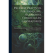 Prudent Practices For Handling Hazardous Chemicals In Laboratories
