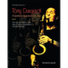 Tony Dagradi, A Spiritual Approach to Jazz: The Life and Work of the New Orleans Bandleader
