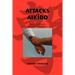 Attacks in Aikido: How to do Kogeki, the Attack Techniques