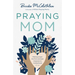 Praying Mom