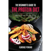 The Beginner's Guide to the Protein Diet: Effective Weight Loss That Works