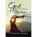 God's Divine Order in Marriage . . .: Revealing God's Heart.