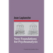 New Foundations for Psychoanalysis