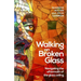 Walking on Broken Glass: Navigating the Aftermath of the Glass Ceiling
