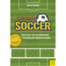 Scoreboard Soccer: Creating the Environment to Promote Youth Player Development