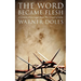 The Word Became Flesh