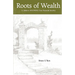 Roots of Wealth