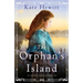 The Orphan's Island: An unmissable compelling historical novel