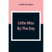 Little Miss By-The-Day