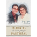 Memorias de una pareja pastoral