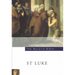 The Navarre Bible: St Luke's Gospel: Third Edition