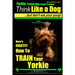 Yorkie, Yorkie Dog, Yorkie Training Think Like a Dog, But Don't Eat Your Poop! Yorkie Breed Expert Training: Here's EXACTLY How To TRAIN Your YORKIE