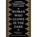 Woman Who Glows in the Dark: A Curandera Reveals Traditional Aztec Secrets of Physical and Spiritual Health