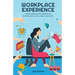 Workplace Experience: Create a place where people thrive, business grows, and a unique culture lives.