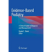 Evidence-Based Podiatry: A Clinical Guide to Diagnosis and Management