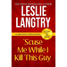 'Scuse Me While I Kill This Guy: Greatest Hits Mysteries book #1