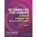 The Common Core State Standards in English Language Arts for English Language Learners: Grades 6-12: