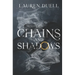 Of Chains and Shadows