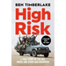 High Risk: A True Story of the Sas, Drugs, and Other Bad Behaviour