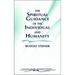The Spiritual Guidance of the Individual and Humanity: Some Results of Spiritual-Scientific Research Into Human History and Development (Cw 15)