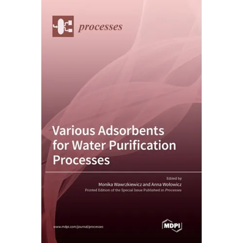 Various Adsorbents for Water Purification Processes