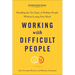 Working with Difficult People: Handling the Ten Types of Problem People Without Losing Your Mind