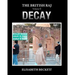 The British Raj: Volume II Decay