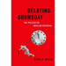 Delaying Doomsday: The Politics of Nuclear Reversal