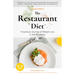 The Restaurant Diet: A Spiritual Journey of Weight Loss & Self Discovery