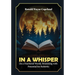 In A Whisper: In A Fractured World, The Potential For Healing Discovered