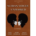 Nubian Voices Unmasked