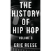 The History of Hip Hop: Volume 3