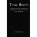 Time Bomb: A Survivor's Story of Recovery from Multiple DVTs and an Underlying Aortic Aneurysm