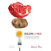 Building a Meal: From Molecular Gastronomy to Culinary Constructivism