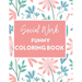 Social Work Funny Coloring Book: Self Care for Social Workers