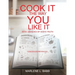 Cook It The Way You Like It with Legacies of God's Truth