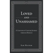 Loved and Unashamed: A Chapter-by-Chapter Journey through Romans