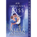 An Impulsive Kiss: A Regency Historical Romance