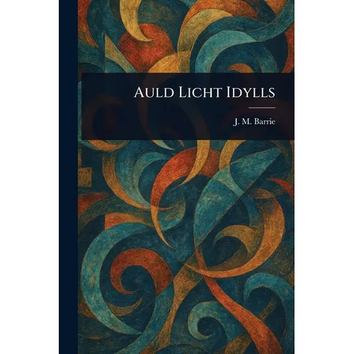 Auld Licht Idylls