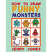 How To Draw Funny Monsters: Learn How to Draw Step by Step for Kids