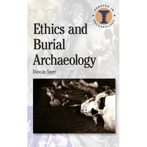 Ethics and Burial Archaeology