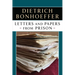Letters and Papers from Prison